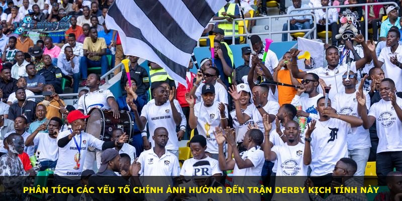 Phân tích các yếu tố chính ảnh hưởng đến trận derby kịch tính này